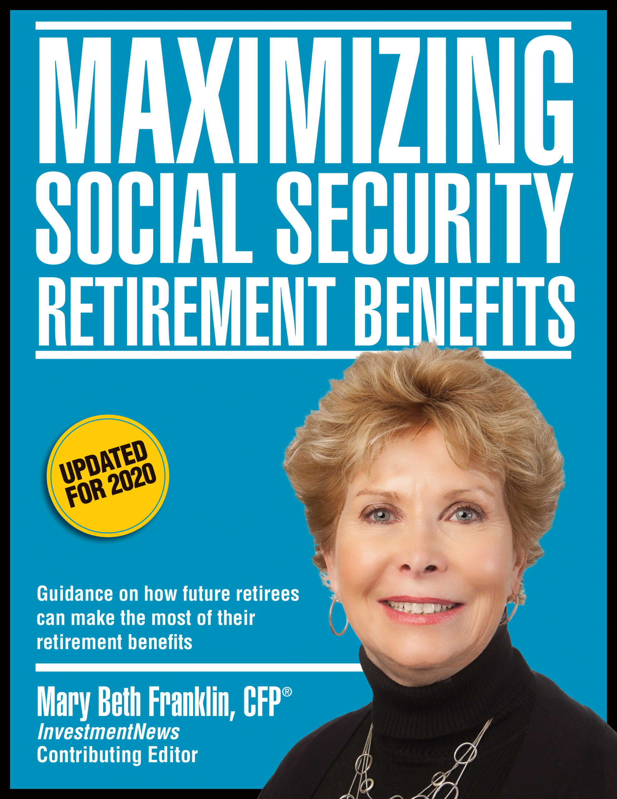How to Maximize your Social Security Benefits 